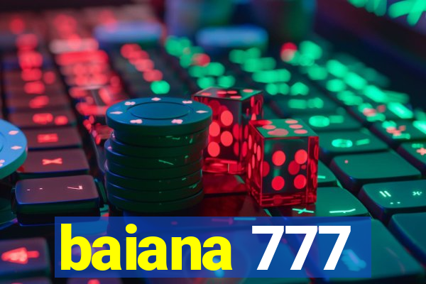 baiana 777